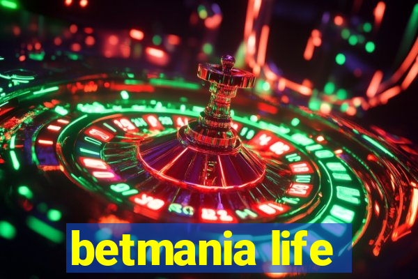 betmania life